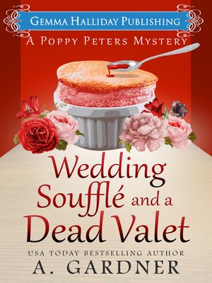 cover image of Wedding Soufflé and a Dead Valet
